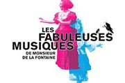 Les fabuleuses musiques de Monsieur de La Fontaine Le Sentier des Halles Affiche