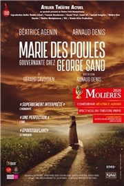 Marie des Poules : Gouvernante chez George Sand Thtre de Saint Maur - Salle Rabelais Affiche