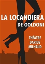 La Locandiera Thtre Darius Milhaud Affiche