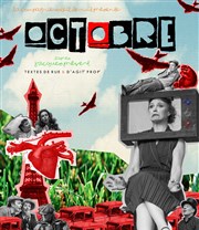 Octobre Thtre de Nesle - grande salle Affiche