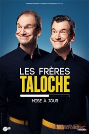 Les Frères Taloche dans Mise à jour Espace Julien Affiche