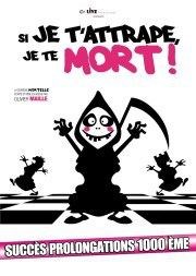 Si je t'attrape, je te mort ! Pelousse Paradise Affiche