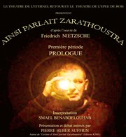 Ainsi parlait Zarathoustra Thtre de l'Epe de Bois - Cartoucherie Affiche