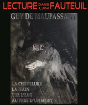 Lectures dans un fauteuil : Maupassant partie 2 Le Bocal Affiche