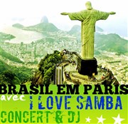 Brasil em Paris avec I love Samba Bar Restaurant La Gode Affiche