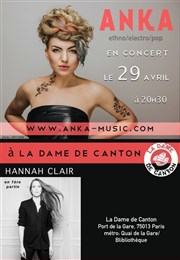 Anka + 1ère partie : Hannah Clair La Dame de Canton Affiche