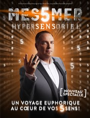 Messmer dans Hypersensoriel Znith Sud Affiche