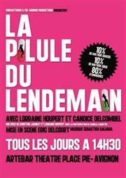 La pilule du lendemain Artebar Thtre Affiche