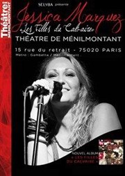 Jessica Marquez : Les filles du calvaire Thtre de Mnilmontant - Salle Guy Rtor Affiche