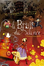 Le Bruit du Silence Thtre Roger Lafaille Affiche