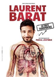 Laurent Barat dans En toute transparence Thtre le Tribunal Affiche