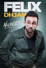 Felix Dhjan dans Nuances Spotlight Affiche