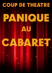 Panique au cabaret Espace Miramar Affiche