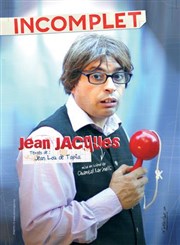 Jean-Lou de Tapia dans Jean-Jacques les hilarantes bis ! Thtre du Millnaire Affiche