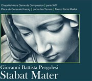 Stabat mater de Pergolèse Eglise Notre Dame de Compassion Affiche