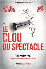 Le Clou du Spectacle Thtre des Barriques Affiche