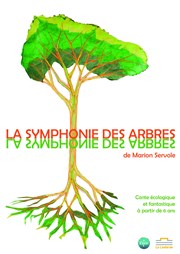 La symphonie des arbres Thtre Clavel Affiche