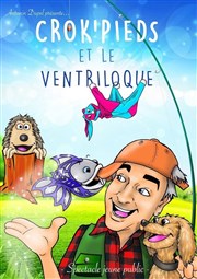 Crok'pieds et le ventriloque Le Thtre de la Gare Affiche