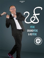 Zef dans Père, grand-père et repères La Comdie de Lille Affiche