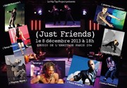 Just Friends Studio de L'Ermitage Affiche