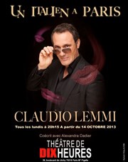 Claudio Lemmi dans Un italien à Paris Thtre de Dix Heures Affiche