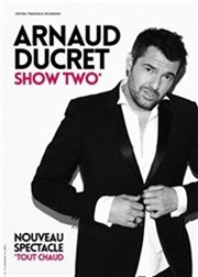 Arnaud Ducret dans Show Two Casino Barriere Enghien Affiche