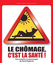 Le chômage, c'est la santé ! Le Rideau Rouge Affiche