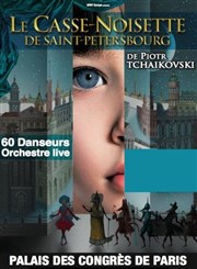 Le Casse Noisette | par le Saint Pétersbourg Ballet théâtre Palais des Congrs de Paris Affiche