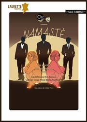 Namasté Laurette Thtre Affiche