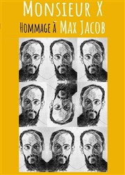 Monsieur X : hommage à Max Jacob Comdie Nation Affiche