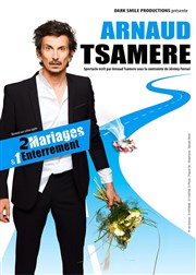 Arnaud Tsamère dans 2 mariages et 1 enterrement Le Triskell Affiche