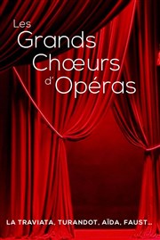 Les grands choeurs d'opéras Thtre de Longjumeau Affiche