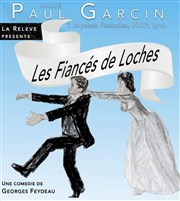 Les Fiancés de Loches Salle Paul Garcin Affiche