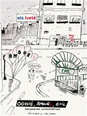 Oisiveté, AmourS, Exil Le Shalala Affiche