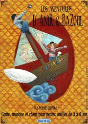 Les aventures d'Anik et Bazoul Le Point Comdie Affiche