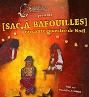 Sac à bafouilles, conte équestre de noël Caf Thatre Drle de Scne Affiche