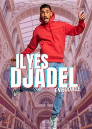 Ilyes Djadel | nouveau spectacle Thtre Comdie de Lille Affiche