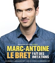 Marc-Antoine Le Bret dans Marc-Antoine Le Bret fait des imitations Centre culturel Jacques Prvert Affiche