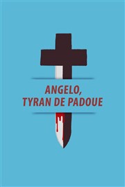 Angelo, tyran de Padoue L'toile du nord Affiche