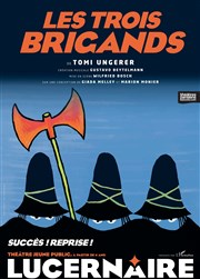 Les trois brigands Thtre Le Lucernaire Affiche