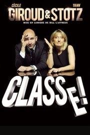 Giroud & Stotz dans Classe ! Carioca Caf-Thtre Affiche