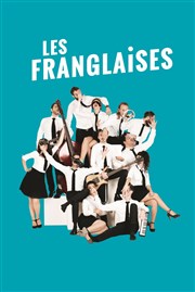 Les Franglaises Salle des Ftes de Gennevilliers Affiche