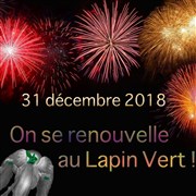 Réveillon du nouvel an : On se renouvelle au Lapin Vert ! Pniche Le Lapin vert Affiche