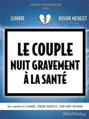 Le couple nuit gravement à la santé La Comdie des Suds Affiche