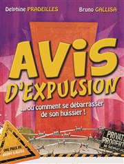 Avis d'expulsion...ou comment se débarrasser de son huissier! Caf Thtre de la Porte d'Italie Affiche