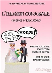 L'illusion conjugale (la spirale) Salle des meules Affiche