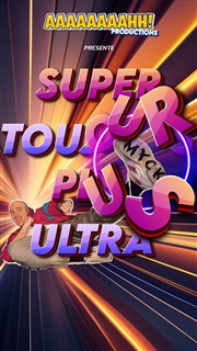 Myck dans Super Toujours plus Ultra Boui Boui Caf Comique Affiche