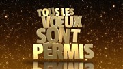 Tous les voeux sont permis | avec Eric Antoine Studio 128 Affiche