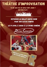 Bullo's impro show dans Catch d'impro Divine Comdie Affiche