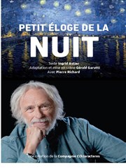 Petit éloge de la nuit | avec Pierre Richard Ferme des Jeux Affiche